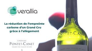 Verallia France  2024  Verallia aide Château PontetCanet dans leur réduction d’empreinte carbone [upl. by Atinnor]