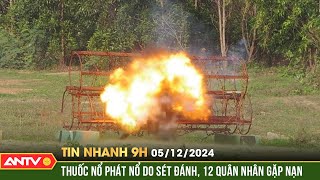 Thông tin ban đầu vụ việc mất an toàn trong việc diễn tập ở Quân khu 7  Tin nhanh 9h ngày 512 [upl. by Lizned874]