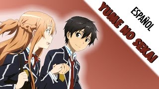 Yume Sekai  Sword Art Online ED1 Fandub Español [upl. by Yenahs634]