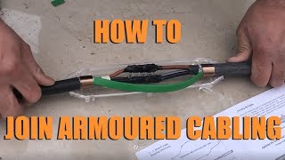 HOW TO Join Armoured Cabling Using A Resin Underground Armoured Cable Joint Kit [upl. by Llevaj]