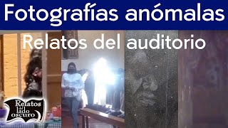 Fotografías anómalas  Relatos del auditorio  Relatos del lado oscuro [upl. by Esorbma]