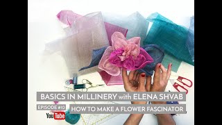 Basics in Millinery How to Make a Sinamay Flower Fascinator fascinator flower millinery [upl. by Namrej]