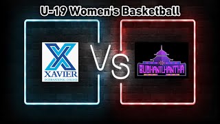 Xavier Intl Vs Budhanilkantha  Group Stage  U19 Womens Basketball [upl. by Natelson861]