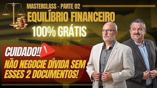 MASTERCLAS EQUILÍBRIO FINANCEIRO  PARTE 2 [upl. by Cheryl]