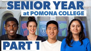 Senior Year at Pomona College  Part 1 [upl. by Enairb663]