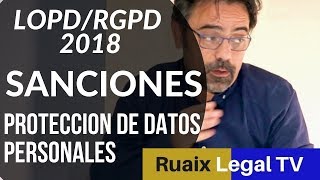 Ley de Proteccion de Datos  LOPD  RGPD  SANCIONES MULTAS Nueva LOPD  Proteccion de Datos  AEPD [upl. by Sowell79]