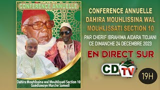 CONFERENCE ANNUELLE DAHIRA MOUHLISSINA WAL MOUHLISSATI SECTION 10 AK CHERIF IBRAHIMA AIDARA TIDJANI [upl. by Beera]