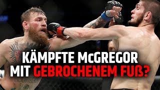 KÄMPFTE McGREGOR MIT GEBROCHENEM FUß GEGEN KHABIB NURMAGOMEDOV [upl. by Holladay]