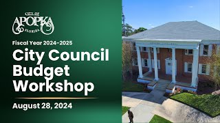 Apopka City Council Budget Workshop August 28 2024 [upl. by Stagg]