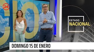 Estado Nacional  Domingo 15 de enero  24 Horas TVN Chile [upl. by Bobbee594]