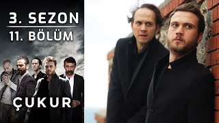 Çukur 3 Sezon 11 Bölüm Full HD [upl. by Ennairb206]