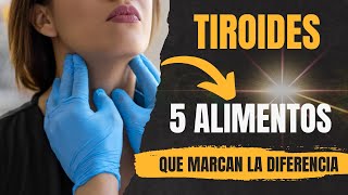 5 ALIMENTOS clave que mejoran la TIROIDES de forma natural [upl. by Pedaias]