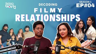 Decoding The Reality Of Filmy Relationships  Ft Bollywood Director Annand Kumaar  GarimasPOV [upl. by Indihar]