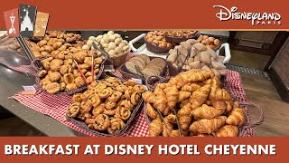 🥐 Breakfast at Disney Hotel Cheyenne in Disneyland Paris 2023 [upl. by Erv]