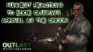 Best Reactions For Meeting The Groom in Outlast Whistleblower [upl. by Leak]