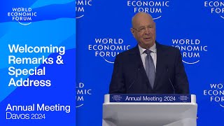 Welcoming Remarks and Special Address  Davos 2024  World Economic Forum [upl. by Ayocal]