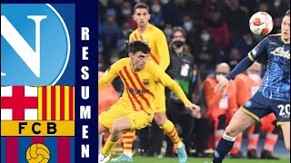 NAPOLI VS BARCELONA RESUMEN barcelona championsleague [upl. by Haisoj352]