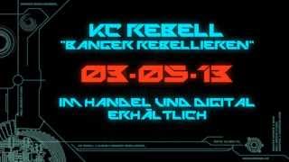 KC Rebell  ANHÖRUNG  Banger Rebellieren [upl. by Itagaki]