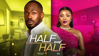 HALF amp HALF  DANIEL ETIM EFFIONG And INEM KING in this hilarious Drama [upl. by Ceciley952]