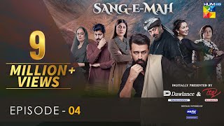 SangeMah EP 04 Eng Sub 30 Jan 22  Presented by Dawlance amp Itel Mobile Powered By Master Paints [upl. by Anitsenre]