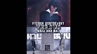 Fyodor Dostoevsky vs Baku amp Hal  fyodordostoyevsky bungoustraydogs usogui anime scd shorts [upl. by Oram147]