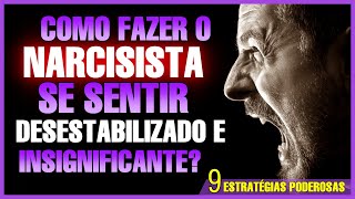 Como desarmar e desestabilizar um narcisista 9 coisas que os narcisistas odeiam [upl. by Aicelav995]