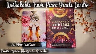 La Mia Taroteca  quotUnshakable Inner Peace Oracle Cardsquot Presentazione Mazzo di Oracoli [upl. by Meer]