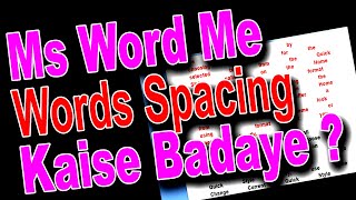 how to increase word spacing between words in Ms Word in HindiMicrosoft Office Word Video tutorial [upl. by Ennovehs587]