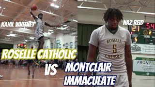 Roselle Catholic vs Immaculate  Kahlil Whitney Jalen Carey Josh PierreLouis Naz Reid [upl. by Anilocin]