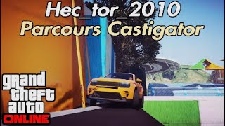 🔴 Parcours Castigator par Hector2010  GTA Online [upl. by Torrell346]