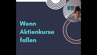 Wenn Aktienkurse fallen [upl. by Gustav34]