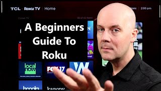 A Beginners Guide To Roku Players amp Roku TVs  Price How Rokus Work amp What You Should Expect [upl. by Bedell]