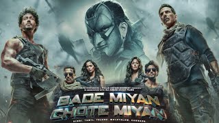 Bade Miyan Chote Miyan Full Movie 2024 in Hindi details amp review  Akshay Kumar Tiger Prithviraj [upl. by Akiehsat]