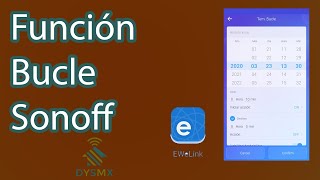 Como hacer la función de bucle en la app de sonoff Ewelink [upl. by Castor]