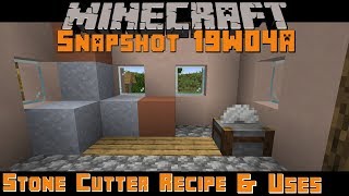 Minecraft 114 Snapshot 19W04A Stone Cutter Recipe amp Uses [upl. by Calondra]