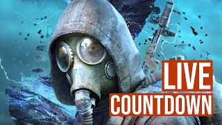 Stream Ended Early — Check Comments for New Live Countdown to STALKER 2 Launch [upl. by Lamok]