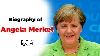 Biography of Angela Merkel Chancellor of Germany One of the most powerful leaders of the world [upl. by Mcfarland]