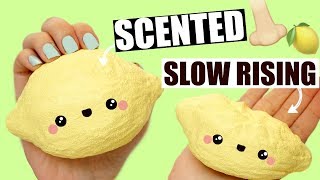 DIY SCENTED SQUISHY  SLOW RISING LEMON [upl. by Netfa26]