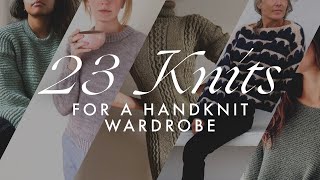 23 Knits for a Handknit Wardrobe [upl. by Laith320]