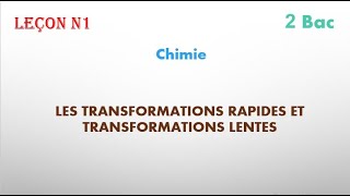 transformation rapide et lente ≠2BAC≠ [upl. by Hsejar712]