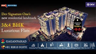 DEV SIGNATURE ONE  3 amp 4 BHK Apartments for sale Gaganpahad  Price ₹6750Sft  9281091870 [upl. by Akimrehs]