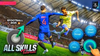 Efootball 2025  All skills tutorial Classic Control [upl. by Hnilym]