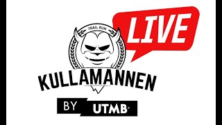 Kullamannen by UTMB 2022 LIVE pt 1 [upl. by Theurich]