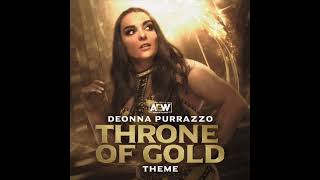 Throne of Gold Deonna Purrazzo AEW Theme [upl. by Allemaj]