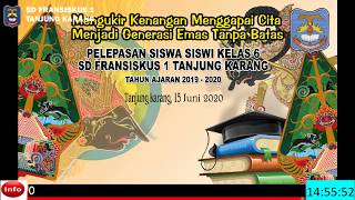 Live Streaming Pelepasan SIswa Siswi SD FRANSISKUS 1 TANJUNG KARANG [upl. by Mattie]