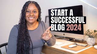 How to START A BLOG in 2024  A step by step guide for complete beginners [upl. by Patricia59]