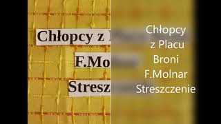 Chłopcy z Placu Broni FMolnar Streszczenie  na moim kanale jest też audiobook [upl. by Otsirave]