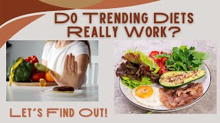 Do Trending Diets Really Work Lets Find Out [upl. by Nanam]