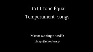 1 to 11 tone Equal temperament songs  1tET→11tET song  1EDO→11EDO song [upl. by Mic]