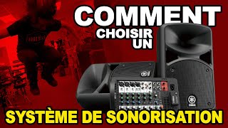 COMMENT choisir un SYSTÈME DE SONORISATION [upl. by Sheldon]